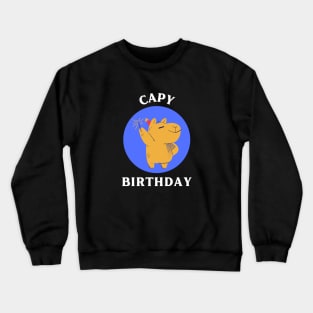 Capy Birthday | Capybara Pun Crewneck Sweatshirt